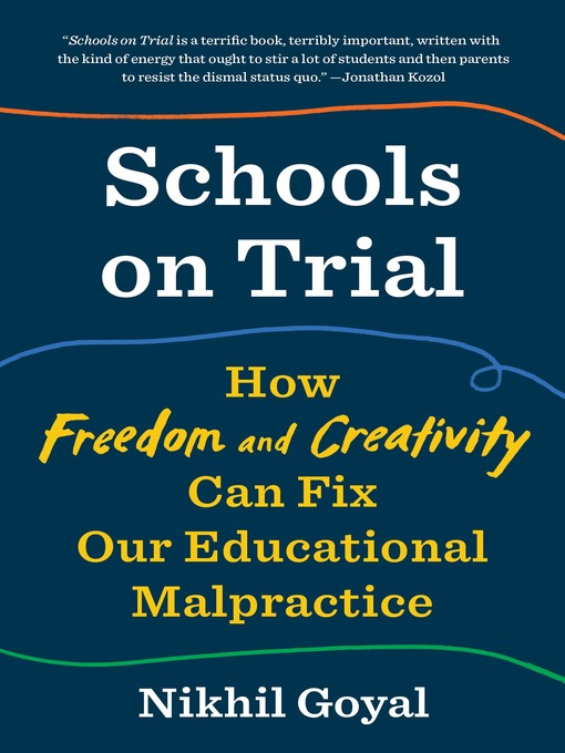 Title details for Schools on Trial by Nikhil Goyal - Available